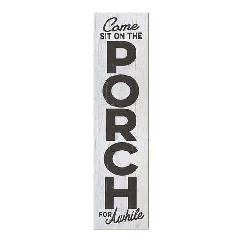 11x46 Some Sit Porch Leaner Sign