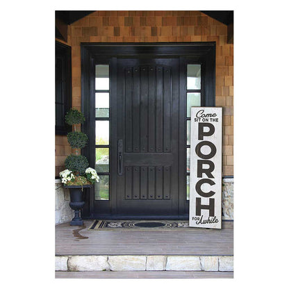 11x46 Some Sit Porch Leaner Sign