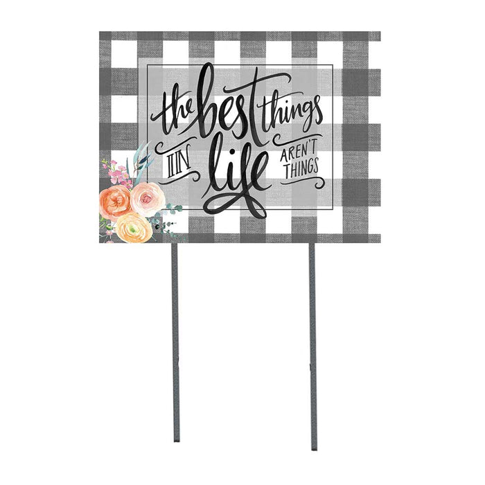 18x24 Buffalo Check Best Things in Life Lawn Sign