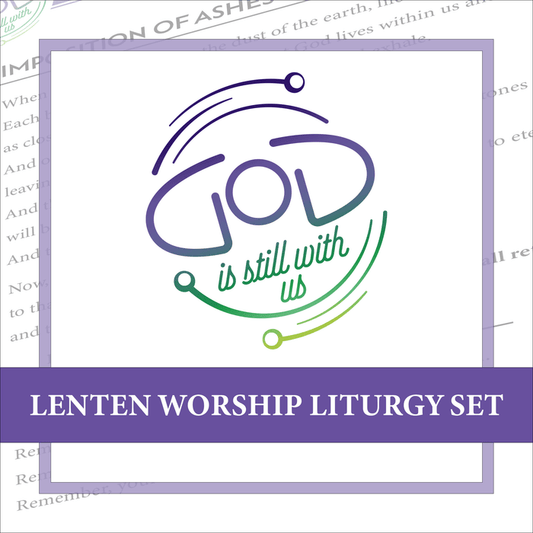 God is Still With Us Lenten Worship Liturgy Set