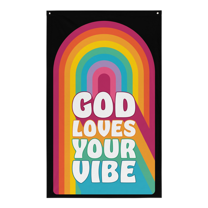 "God Loves Your Vibe" Flag