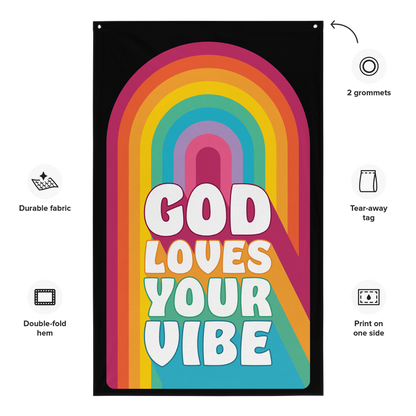 "God Loves Your Vibe" Flag