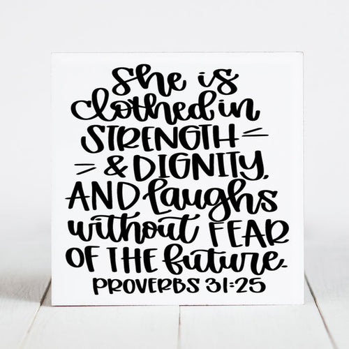 She is Clothed in Strength and Dignity