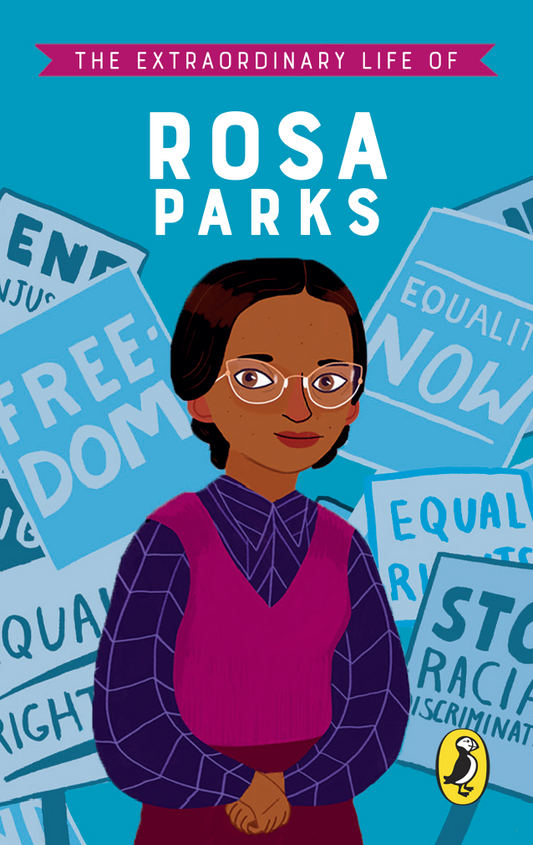 The Extraordinary Life of Rosa Parks